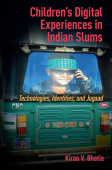 Children’s Digital Experiences in Indian Slums