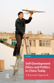 Self-Development Ethics and Politics in China Today