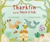 Sharkfin and the School of Fish