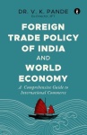 Foreign Trade Policy of India and World Economy