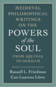 Medieval Philosophical Writings on the Powers of the Soul