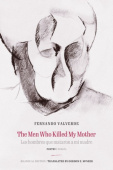 Men Who Killed My Mother | Los hombres que mataron a mi madre