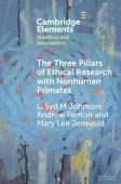 Three Pillars of Ethical Research with Nonhuman Primates