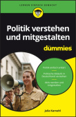Politik verstehen und mitgestalten fur Dummies