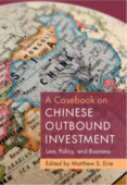 Casebook on Chinese Outbound Investment