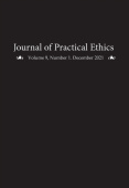 Journal of Practical Ethics, Vol. 9, No. 1