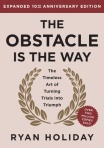 Obstacle is the Way Expanded 10th Anniversary Edition