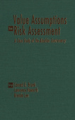 Value Assumptions in Risk Assessment