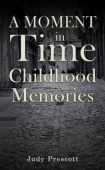 Moment in Time: Childhood Memories