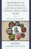 Dismissal of Gough Whitlam and the Australian Constitutional Crisis of 1975