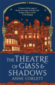 Theatre of Glass and Shadows