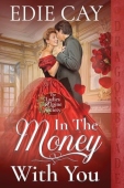 In the Money With You