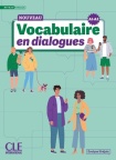 Le Nouveau Vocabulaire en dialogues - A1/A2 Niveau debutant + Audio