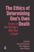 Ethics of Determining One’s Own Death