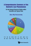 Comprehensive Summary Of The Benford's Law Phenomenon: On The Unequal Spread Of Digits Within Scientific And Typical Data