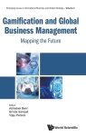 Gamification And Global Business Management: Mapping The Future