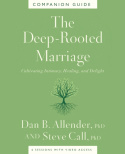 Deep-Rooted Marriage Companion Guide