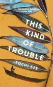 This Kind of Trouble