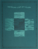 Thinking like an Island