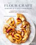 Flour Craft Bakery & Cafe Cookbook