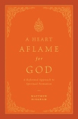 Heart Aflame for God