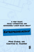 Very Short, Fairly Interesting and Reasonably Cheap Book About Entrepreneurship