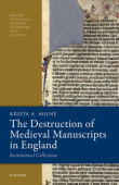 Destruction of Medieval Manuscripts in England
