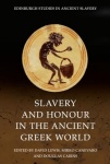 Slavery and Honour in the Ancient Greek World