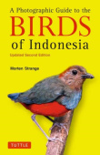 Photographic Guide to the Birds of Indonesia