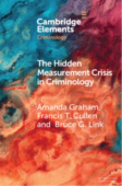 Hidden Measurement Crisis in Criminology