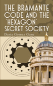 Bramante Code and the ‘Hexagon’ Secret Society