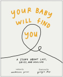 Your Baby Will Find You