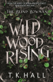 Blind Bowman: Wildwood Rising