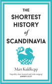Shortest History of Scandinavia