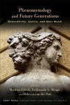 Phenomenology and Future Generations