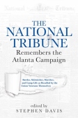 National Tribune Remembers the Atlanta Campaign