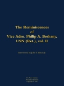 Reminiscences of Vice Adm. Philip A. Beshany, USN (Ret.), vol. II