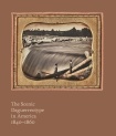 Scenic Daguerreotype in America 1840-1860