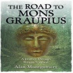 ROAD TO MONS GRAUPIUS