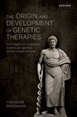 Origin and Development of Genetic Therapies