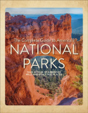 Complete Guide to America's National Parks