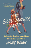 Good Mother Myth