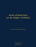 Series of Interviews on the Subject of Polaris