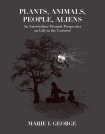 Plants, Animals, People, Aliens