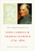 Correspondence of John Carroll and Charles Plowden, 1779–1816