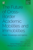 Future of Cross-Border Academic Mobilities and Immobilities
