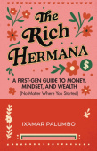Rich Hermana's Guide to Immigrant Finances