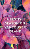 Festive Season on Vancouver Island