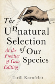 Unnatural Selection of Our Species