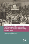 Cultivating and Communicating Natural and Technical Knowledge around 1800
